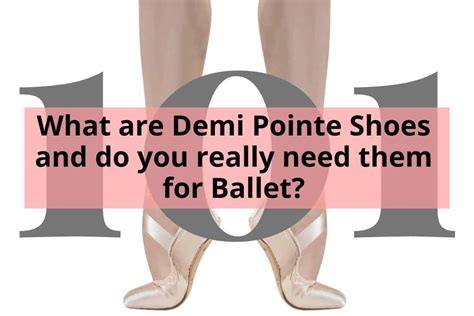 demi pointe shoes meaning